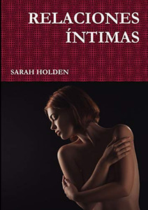 RELACIONES ÍNTIMAS (Spanish Edition)