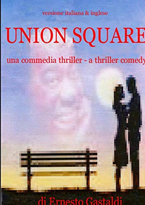 Union Square (Italian Edition)