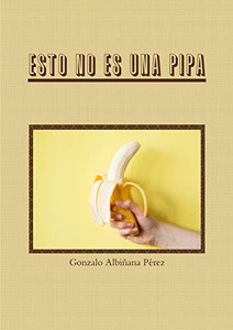 Esto no es una pipa (Spanish Edition) Esto no es una pipa (Spanish Edition)