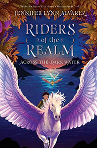 Riders of the Realm #1: Across the Dark Water Riders of the Realm #1: Across the Dark Water