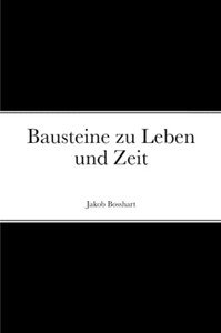 Bausteine zu Leben und Zeit (German Edition) Bausteine zu Leben und Zeit (German Edition)