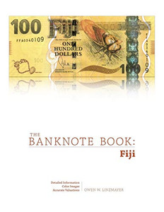 The Banknote Book: Fiji The Banknote Book: Fiji