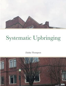 Systematic Upbringing Systematic Upbringing
