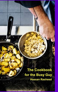 The Cookbook for the Busy Guy The Cookbook for the Busy Guy