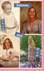 Between Then and Now Between Then and Now