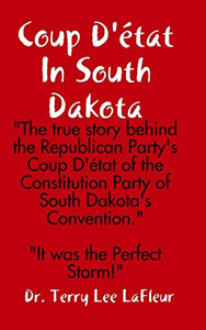 Coup D'état In South Dakota - Hardcover