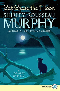 Cat Chase the Moon: A Joe Grey Mystery (Joe Grey Mystery Series) Cat Chase the Moon: A Joe Grey Mystery (Joe Grey Mystery Series)