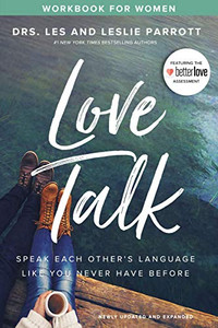 Love Talk Workbook for Women: Speak Each Other's Language Like You Never Have Before Love Talk Workbook for Women: Speak Each Other's Language Like You Never Have Before