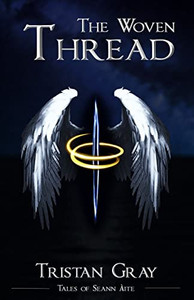 The Woven Thread (Tales of Seann Àite)