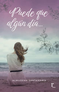Puede que algún día (Spanish Edition) Puede que algún día (Spanish Edition)