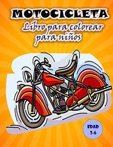 Libro para colorear de motos para niños: Imágenes de motos grandes y divertidas para niños (Spanish Edition)