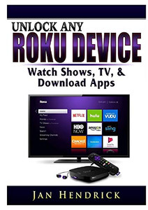 How to Jailbreak Roku: Unlock Roku, Roku Stick, Roku Ultra, Roku