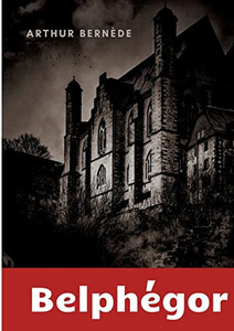 Belphégor: Roman policier historique (French Edition) Belphégor: Roman policier historique (French Edition)