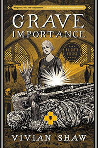 Grave Importance (A Dr. Greta Helsing Novel, 3)