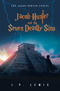 Jacob Hunter and the Seven Deadly Sins - Paperback