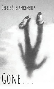 Gone . . . - Hardcover Gone . . . - Hardcover