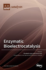 Enzymatic Bioelectrocatalysis