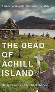 The Dead of Achill Island (A Nora Barnes and Toby Sandler Mystery) The Dead of Achill Island (A Nora Barnes and Toby Sandler Mystery)