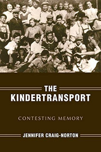 The Kindertransport: Contesting Memory (Studies in Antisemitism) - Paperback