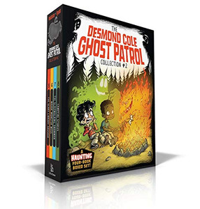 The Desmond Cole Ghost Patrol Collection #2: The Scary Library Shusher; Major Monster Mess; The Sleepwalking Snowman; Campfire Stories