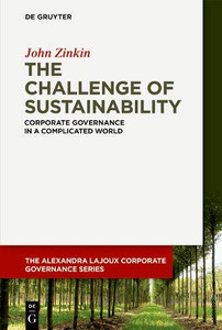 The Challenge of Sustainability (The Alexandra Lajoux Corporate Governance) The Challenge of Sustainability (The Alexandra Lajoux Corporate Governance)