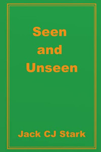 Seen And Unseen