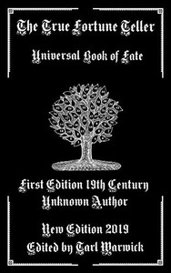 The True Fortune Teller: Universal Book Of Fate The True Fortune Teller: Universal Book Of Fate