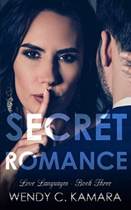 Secret Romance: A Contemporary Romance Story (Love Languages)