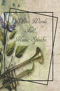 Where Words Fail, Music Speaks. Where Words Fail, Music Speaks.