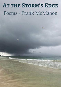 At the Storm's Edge: Poems - Frank McMahon
