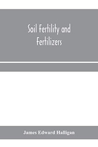 Soil fertility and fertilizers Soil fertility and fertilizers
