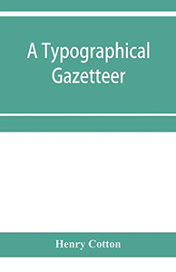A typographical gazetteer A typographical gazetteer