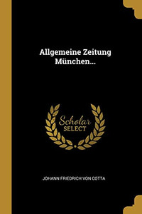 Allgemeine Zeitung M?nchen... (German Edition)