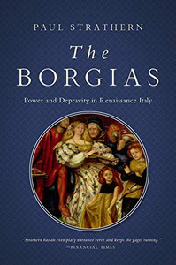 The Borgias: Power and Fortune