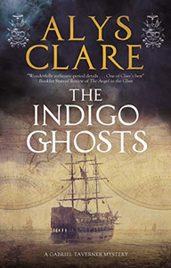 The Indigo Ghosts (A Gabriel Tavener Mystery) The Indigo Ghosts (A Gabriel Tavener Mystery)