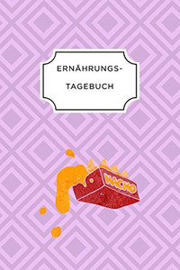 Ern?Hrungstagebuch: A5 Ern?hrungstagebuch Kariert 120 Seiten | Tagebuch | Ern?hrungstagebuch | Gesunde Ern?hrung | Abnehmtagebuch (German Edition)