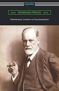 Introductory Lectures on Psychoanalysis Introductory Lectures on Psychoanalysis