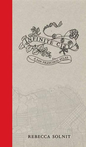 Infinite City: A San Francisco Atlas