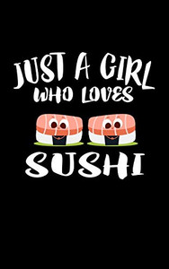 Just A Girl Who Loves Sushi: Animal Nature Collection Just A Girl Who Loves Sushi: Animal Nature Collection