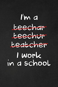 I Work In A School: Sarcastic Teacher Gifts I Work In A School: Sarcastic Teacher Gifts