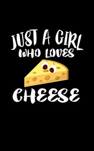 Just A Girl Who Loves Cheese: Animal Nature Collection