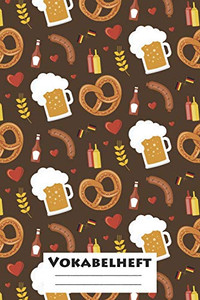 Vokabelheft: Xxl Edition "Oktoberfest" I Extra Dickes Heft F?r Den Unterricht Von Fremdsprachen I Franz÷Sich, Spanisch, Englisch, Latein, Italienisch ... I Geschenk F?r Sch?ler (German Edition)
