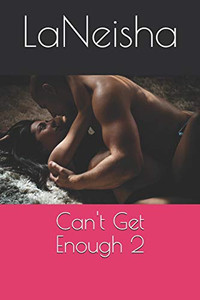 Can'T Get Enough 2 Can'T Get Enough 2