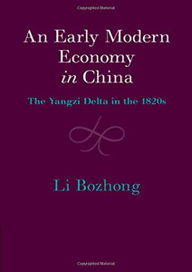 An Early Modern Economy in China: The Yangzi Delta in the 1820s (The Cambridge China Library)