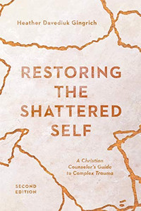 Restoring the Shattered Self: A Christian Counselor's Guide to Complex Trauma (Christian Association for Psychological Studies Books) Restoring the Shattered Self: A Christian Counselor's Guide to Complex Trauma (Christian Association for Psychological Studies Books)