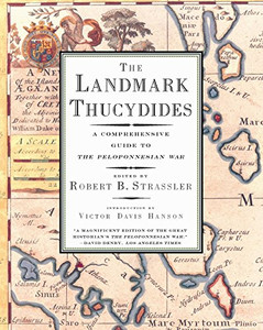 The Landmark Thucydides: A Comprehensive Guide to the Peloponnesian War