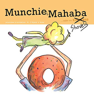 Munchie & Mahaba: take on kindness Munchie & Mahaba: take on kindness