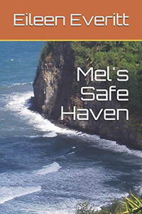 Mel'S Safe Haven (Safe Havens) Mel'S Safe Haven (Safe Havens)