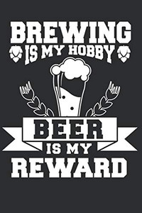 I Love Brewing: Notebook For Brewers And Beer Lovers I Love Brewing: Notebook For Brewers And Beer Lovers