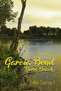 Garcia Bend: (Bums Beach)